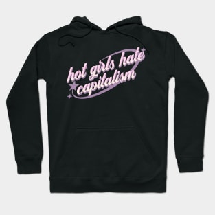 Y2K Hot Girls Against Capitalism Hoodie